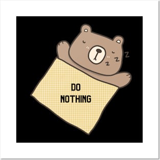 Do nothing Posters and Art